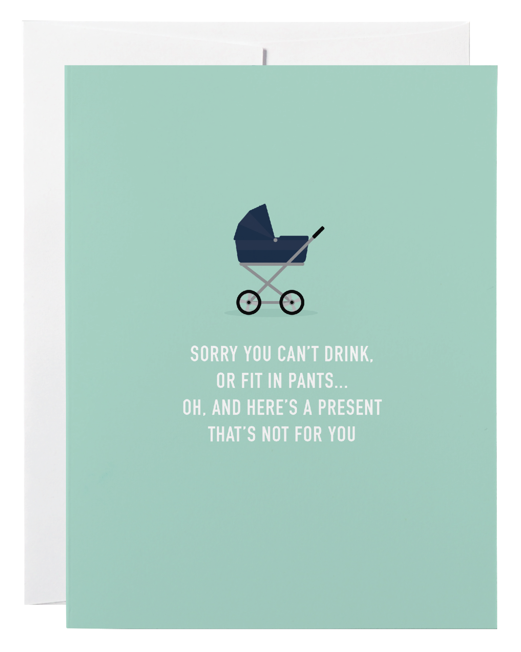 Classy Cards Creative - Can’t Drink Card