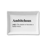Toss Designs - Ceramic Tray - Ambitchous