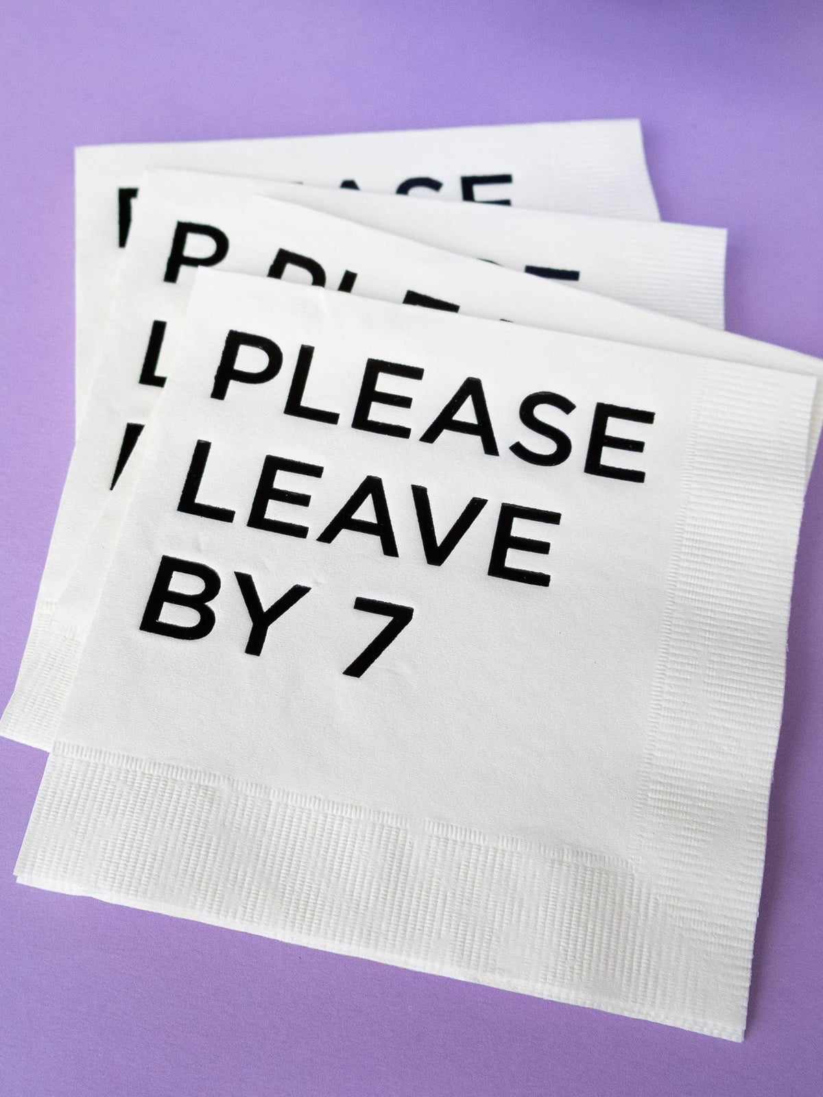 Katherine Designs & Co. - Please leave by 7 Cocktail Napkins, funny gift, table filler