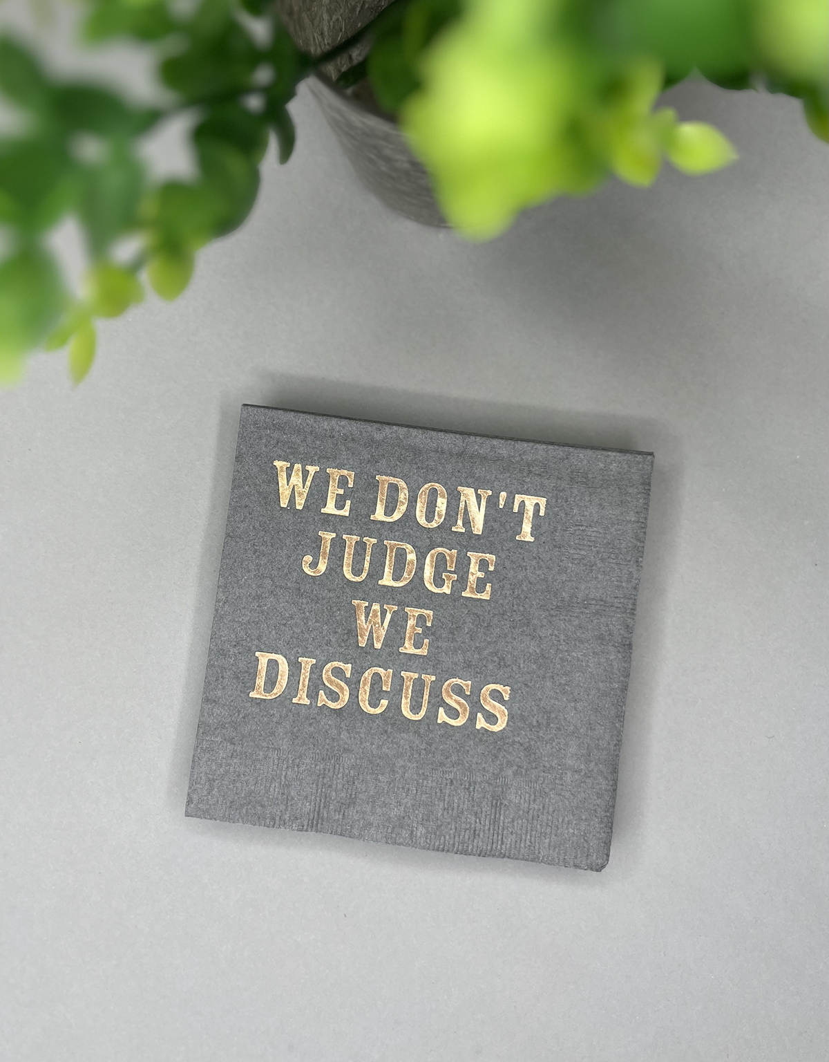 Katherine Designs & Co. - Funny Cocktail Napkins, Foil We don't Judge Gift