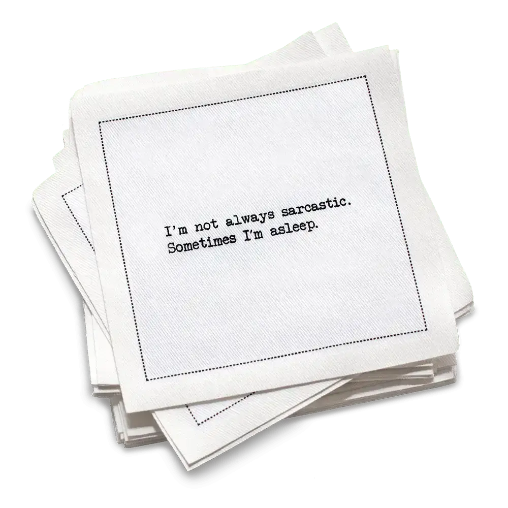 Five Star Napkins Inc. - Snarky Quotes - White Cotton Cocktail Napkins x 50