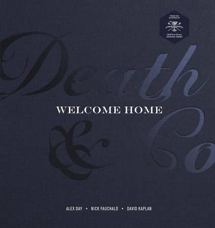 Penguin Random House LLC - Death & Co Welcome Home