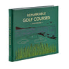 Graphic Image Inc. - Remarkable Golf Courses: The illustrated guide to the world’s most wonderful golf course