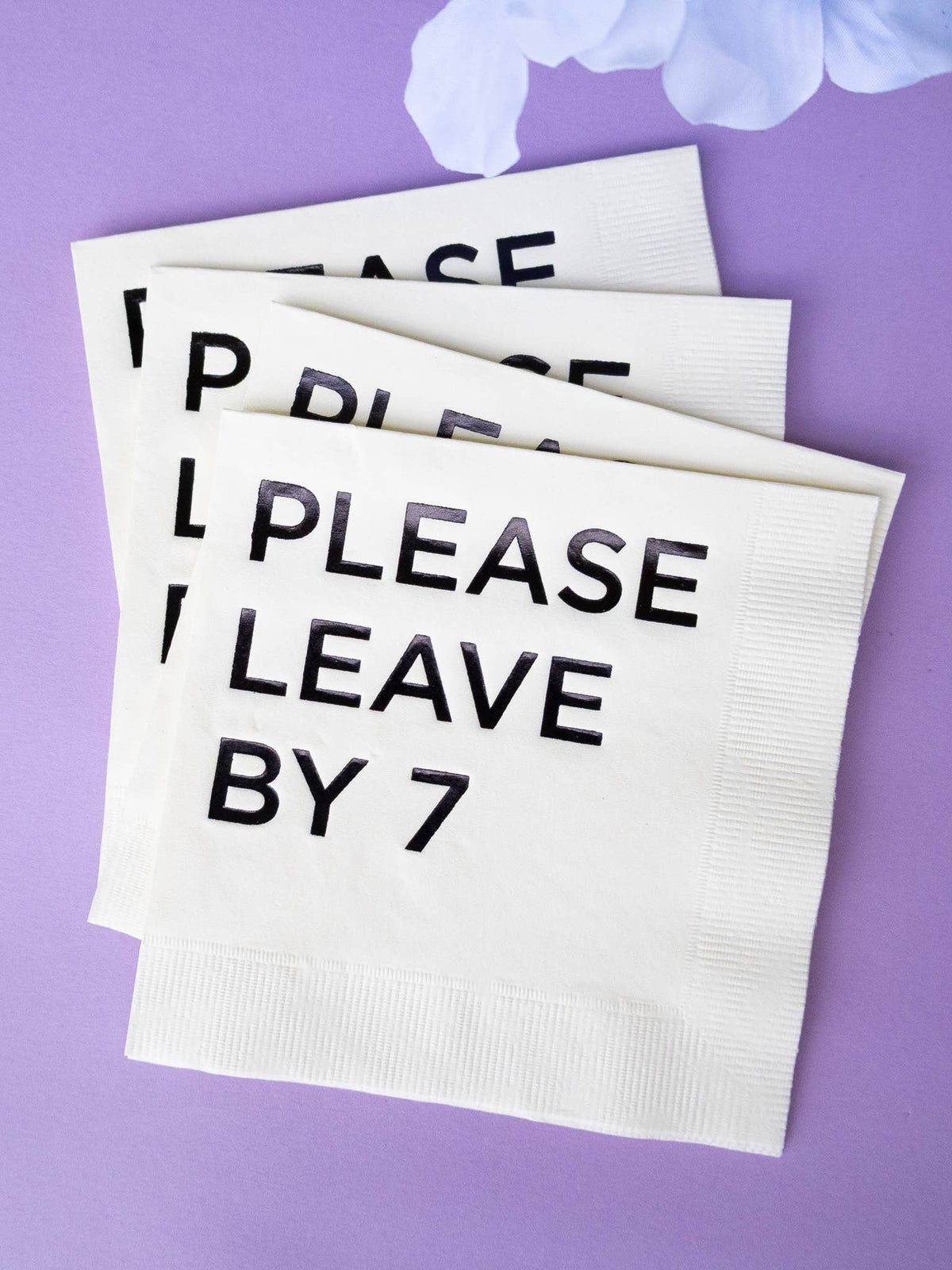 Katherine Designs & Co. - Please leave by 7 Cocktail Napkins, funny gift, table filler