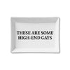 Toss Designs - Ceramic Tray - High-End Gays