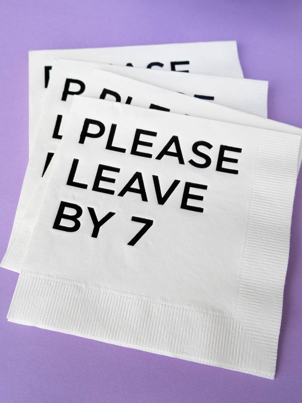 Katherine Designs & Co. - Please leave by 7 Cocktail Napkins, funny gift, table filler