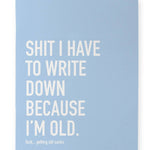 Classy Cards Creative - Because I'm Old Notebook