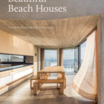 Beautiful Beach Houses: Living In Stunni