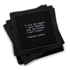 Five Star Napkins Inc. - Drinking Quotes - Black Cotton Cocktail Napkins 50x