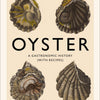 Abrams - Oyster: A Gastronomic History