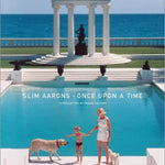 Abrams - Slim Aarons: Once Upon a Time