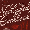 Penguin Random House LLC - The Newlywed Cookbook